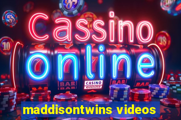 maddisontwins videos